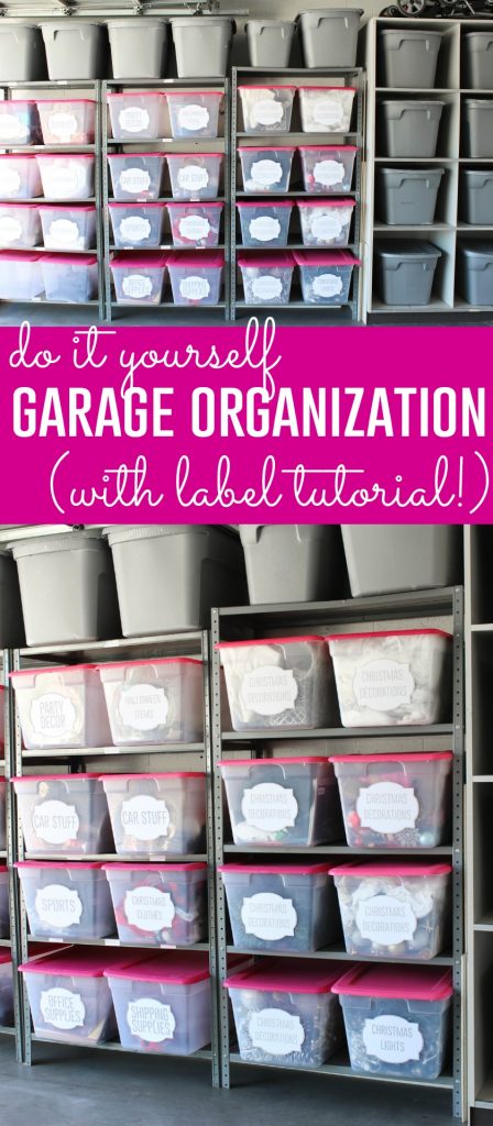 DIY Custom Labels + My Garage Organization progress - Classy Clutter